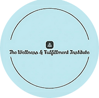 The wellness and fulfillment institute